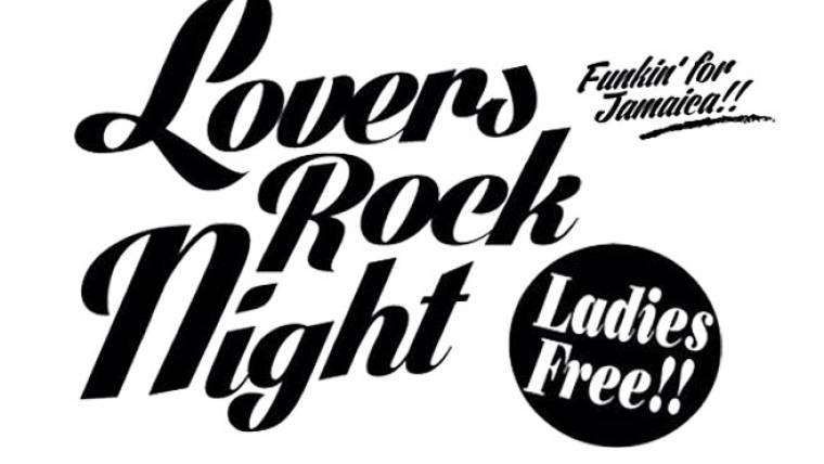 【延期】Lovers Rock Night