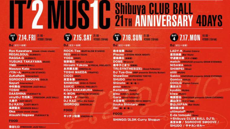 “IT’2 MUS1C” “SHIBUYA CLUB BALL 21st ANNIVERSARY” DAY-4