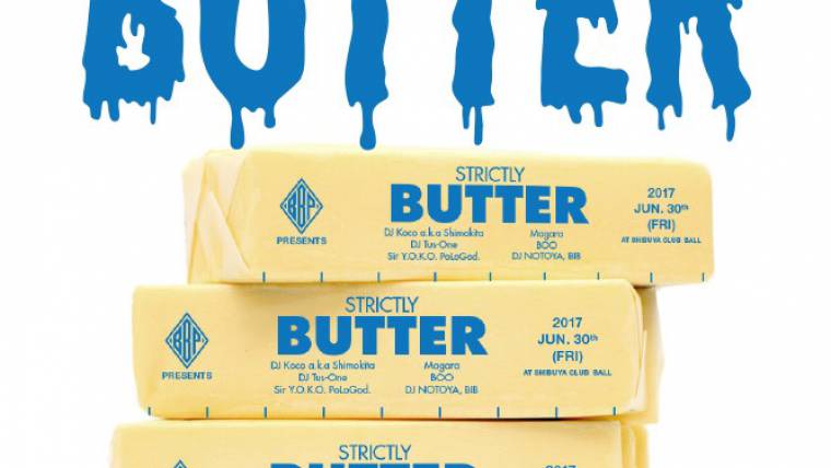 BBP Presents “Strictly Butter”