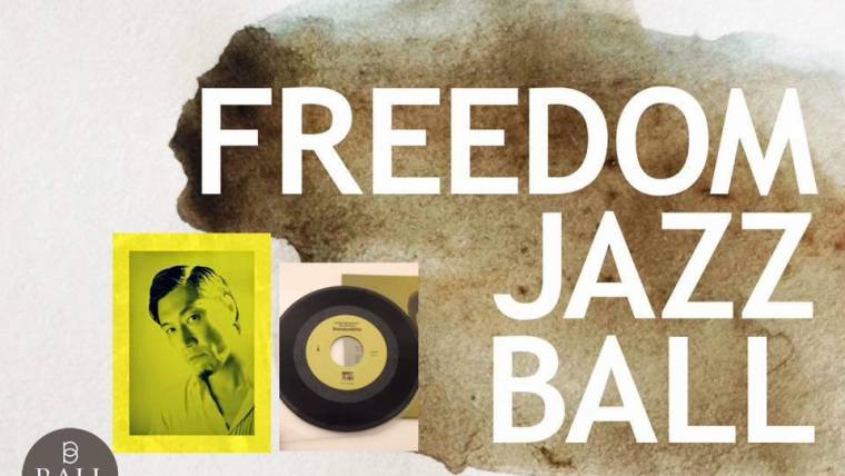 FREEDOM JAZZ BALL FJR ‘Sustainability’ release party!!!