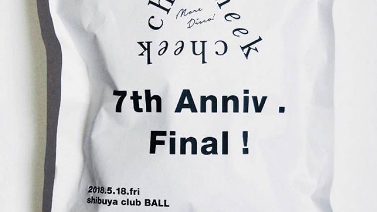 cheek cheek cheek ~ 7th Anniversary ~ Final！