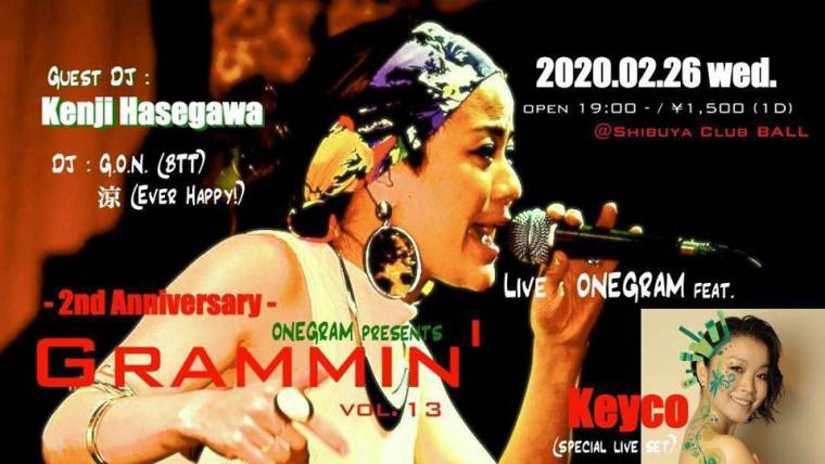 ONEGRAM presents GRAMMIN’ vol.13 – 2nd Anniversary –