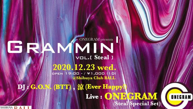 ONEGRAM presents GRAMMIN’ vol.[Streal]