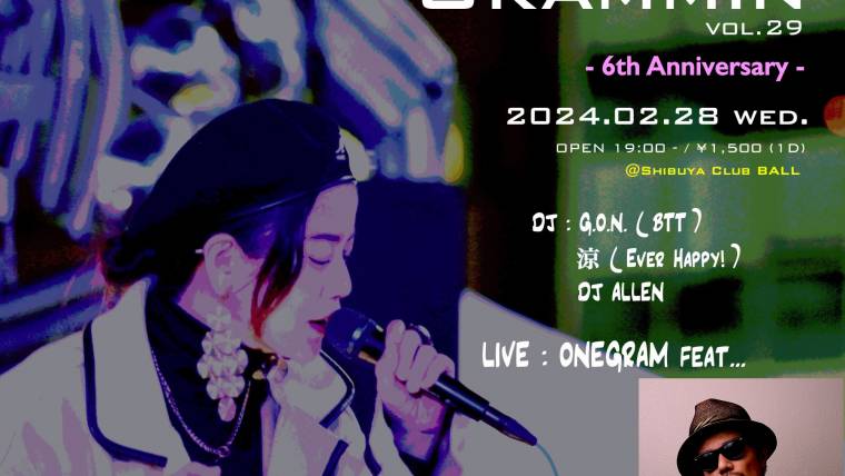 ONEGRAM presents Grammin’vol.29 – 6th Anniversary –