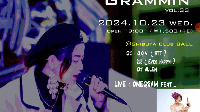 ONEGRAM presents Grammin’ vol.33