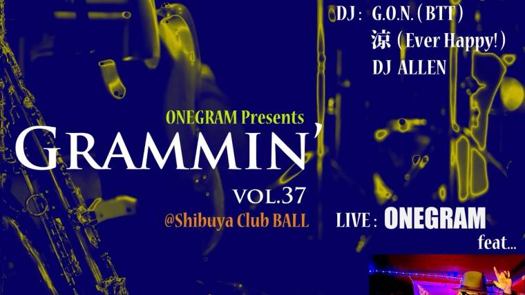 ONEGRAM presents Grammin’ vol.37
