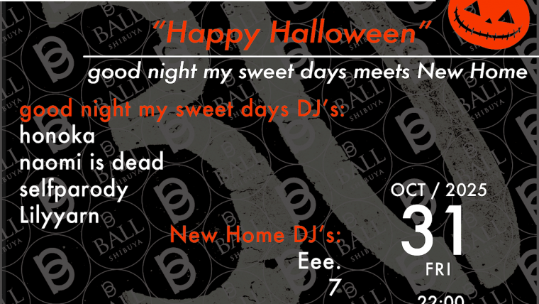 New Decade 3 / “Happy Halloween” good night my sweet days meets New Home