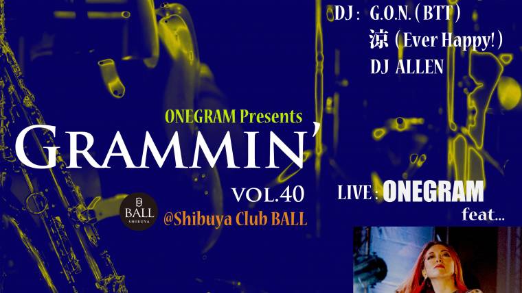 ONEGRAM presents Grammin’ vol.40