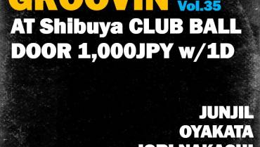 GROOVIN’ Vol.35